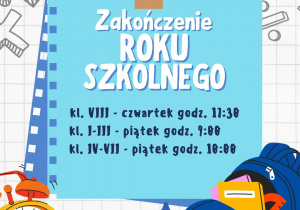 Grafika (kartka z notesu), na której wypisane są daty i godziny zakończenia roku szkolnego poszczególnych klas.